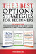 3 Best Options Strategies For Beginners