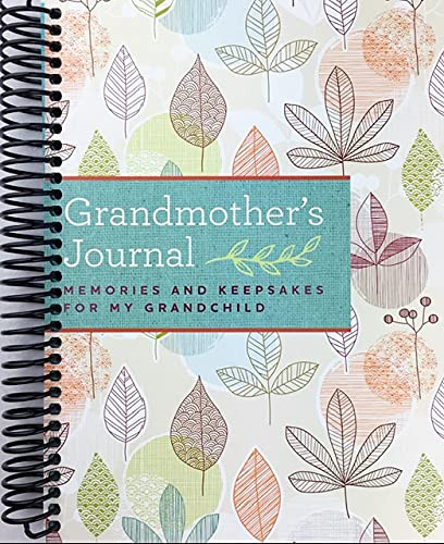 Grandmother's Journal: Memories and Keepsakes for My Grandchild