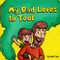 My Dad Loves to Toot