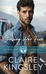 Chasing Her Fire: A Small Town Family Romance