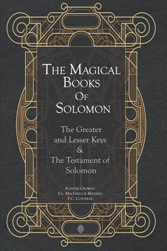 Magical Books Of Solomon: The Greater and Lesser Keys & The