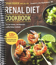 Renal Diet Cookbook: The Low Sodium Low Potassium Healthy Kidney Cookbook