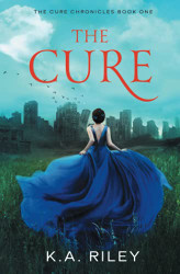 Cure: A Young Adult Dystopian Novel