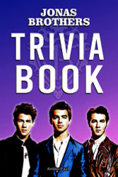Jonas Brothers Trivia Book