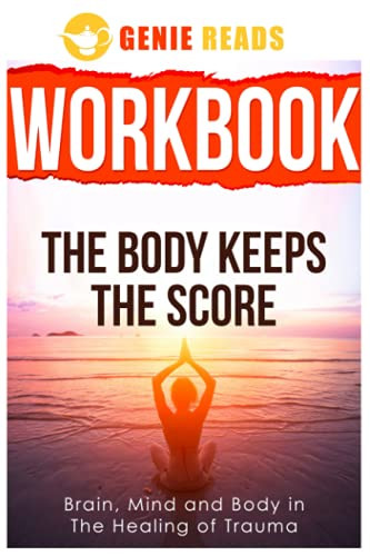 Workbook for The Body Keeps The Score: : Brain