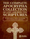 Complete Apocrypha Collection of Lost and Rejected Scriptures