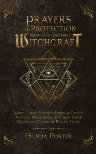 Prayers and Protection Magick to Destroy Witchcraft