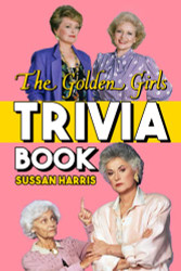 Golden Girls Trivia Book