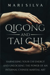 Qigong and Tai Chi