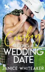 Cowboy Seeking A Wedding Date (Cowboys of Moss Creek)