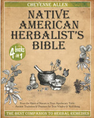 Native American Herbalist's Bible