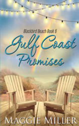 Gulf Coast Promises (Blackbird Beach)