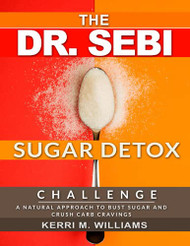 Dr. Sebi 10-Day Sugar Detox Challenge