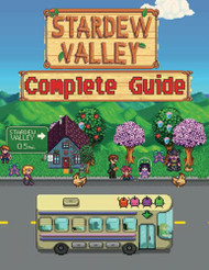 Stardew Valley : Complete Guide: How To Become A Pro Player In Stardew Valley