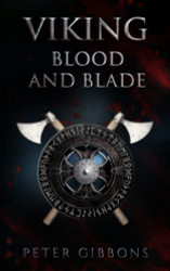 Viking Blood and Blade (The Viking Blood and Blade Saga)