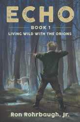 Echo (Living Wild with the Orions)