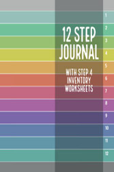 12 Step Journal with Step 4 Inventory Worksheets
