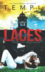Laces: : An Asylum Bully Romance
