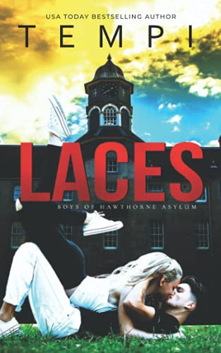 Laces: : An Asylum Bully Romance