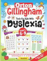 Orton Gillingham Tools For Kids With Dyslexia. 100 activities to