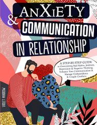 Anxiety & Communication in Relationship