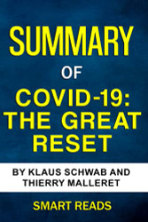 Summary of COVID-19: The Great Reset
