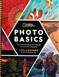 National eographic Photo Basics: The Ultimate Beginner's uide to
