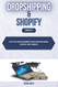 Dropshipping & Shopify