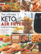 Ultimate Keto Air Fryer Cookbook for Beginners