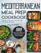 Mediterranean Meal Prep Cookbook