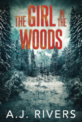Girl in the Woods (Emma GriffinFBI Mystery)
