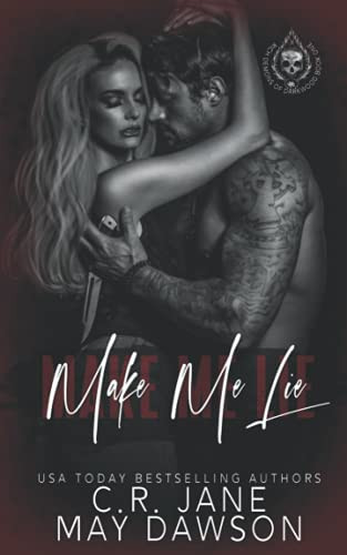Make Me Lie: A Dark Enemies to Lovers College Romance