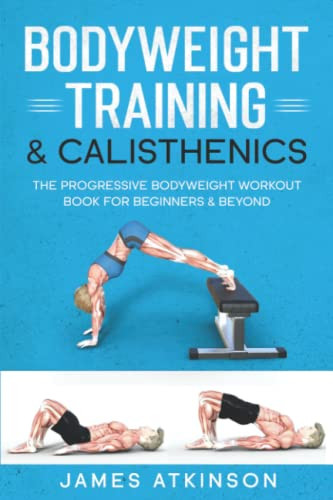 Bodyweight Training & Calisthenics