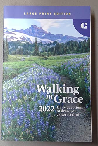 Walking in Grace 2022 Daily Devotions Large Print Edition Guideposts