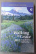 Walking in Grace 2022 Daily Devotions Large Print Edition Guideposts