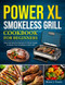 PowerXL Smokeless Grill Cookbook for Beginners