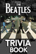 Beatles Trivia Book