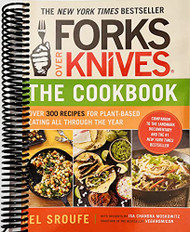 Forks Over KnivesThe Cookbook