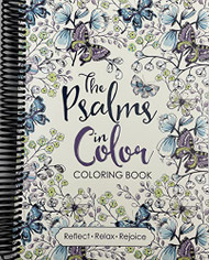 Psalms in Color Inspirational Coloring Book with Scripture for Women and Teens