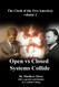 Clash of the Two Americas Volume 2: Open vs Closed Systems Collide