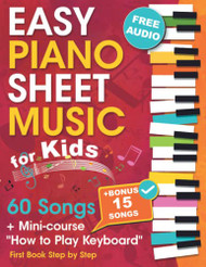 Easy Piano Sheet Music for Kids + Mini-Course