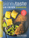 Skinnytaste Air Fryer Dinners: 75 Healthy Recipes for Easy