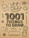 1001 Things To Draw For Kids