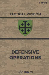 Defensive Operations: TW-03 (Tactical Wisdom)