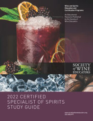 2022 Certified Specialist of Spirits Study Guide