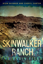 Skinwalker Ranch: The Basin Files