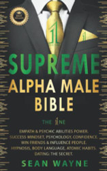 Supreme Alpha Male Bible The 1Ne