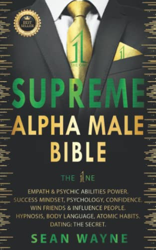 Supreme Alpha Male Bible The 1Ne