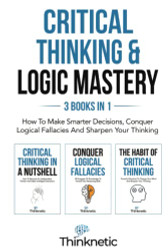 Critical Thinking & Logic Mastery