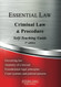 Criminal Law & Procedure: Essential Law Self-Teaching Guide Criminal Law & Procedure: Essential Law Self-Teaching Guide